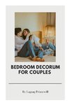 BEDROOM DECORUM FOR COUPLES