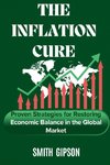 The Inflation Cure