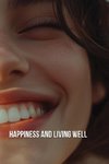 Happiness and Living Well