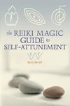 The Reiki Magic Guide to Self-Attunement