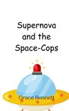 Supernova and the Space-Cops