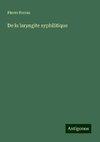 De la laryngite syphilitique