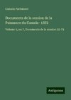 Documents de la session de la Puissance du Canada- 1872