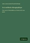 De la méthode ethnographique