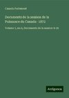 Documents de la session de la Puissance du Canada- 1872