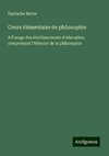 Cours élémentaire de philosophie