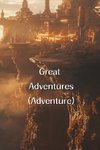 Great Adventures (Adventure)