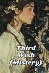 Third Wish volume Two (Mistery)