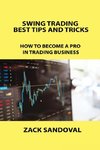 SWING TRADING BEST TIPS AND TRICKS