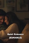 Quiet Romance (ROMANCE)