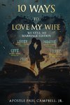 10 Ways to Love My WIfe