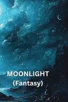 MOONLIGHT (Fantasy)