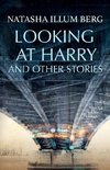 Looking at Harry and Other Stories