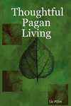 Thoughtful Pagan Living