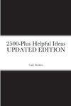 2500-Plus Helpful Ideas UPDATED EDITION