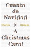 Cuento de Navidad - A Christmas Carol