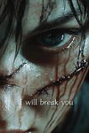 I will break you (Horror)