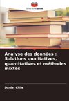 Analyse des données : Solutions qualitatives, quantitatives et méthodes mixtes