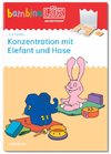 bambinoLÜK. Kindergarten/Vorschule Konzentration mit Elefant und Hase