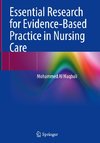 Essential Research for Evidence-Based Practice in Nursing Care