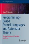 Programming-Based Formal Languages and Automata Theory