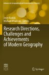 Research Directions, Challenges and Achievements of Modern Geography