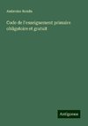 Code de l'enseignement primaire obligatoire et gratuit