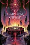 The Temporal Cipher