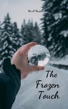 The Frozen Touch