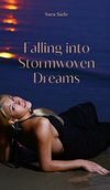 Falling into Stormwoven Dreams