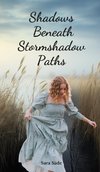 Shadows Beneath Stormshadow Paths