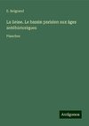 La Seine. Le bassin parisien aux âges antéhistoriques