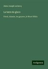 La terre de glace