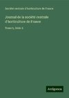 Journal de la société centrale d'horticulture de France