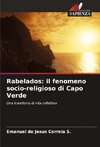 Rabelados: il fenomeno socio-religioso di Capo Verde