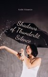 Shadows of Thunderlit Silence