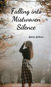 Falling into Mistwoven Silence