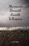 Murmurs Beneath Rainlit Whispers