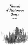 Threads of Mistwoven Songs