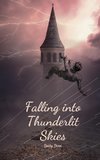 Falling into Thunderlit Skies