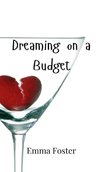 Dreaming on a Budget