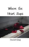 Where the Heart Stops