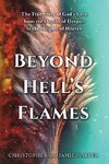 Beyond Hell's Flames