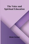 The Voice and Spiritual Education