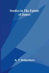 Studies in the Epistle of James