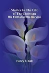 Studies in the Life of the Christian