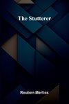 The Stutterer