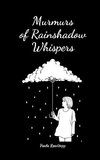 Murmurs of Rainshadow Whispers