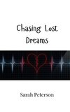 Chasing Lost Dreams