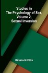 Studies in the Psychology of Sex, Volume 2, Sexual Inversion